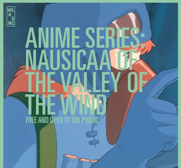 NAUSICAÄ OF THE VALLEY OF THE WIND at Stoner Park